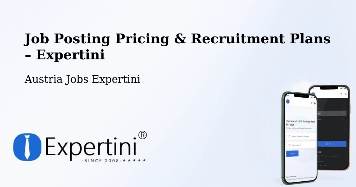 Job Posting Pricing & Recruitment Plans – Rottenmann - Rottenmann, Austria Jobs Expertini